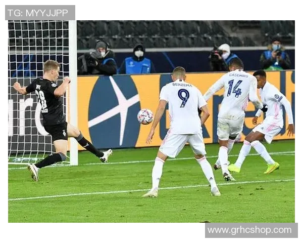 皇马与门兴精彩对决直播全程回顾与赛后分析